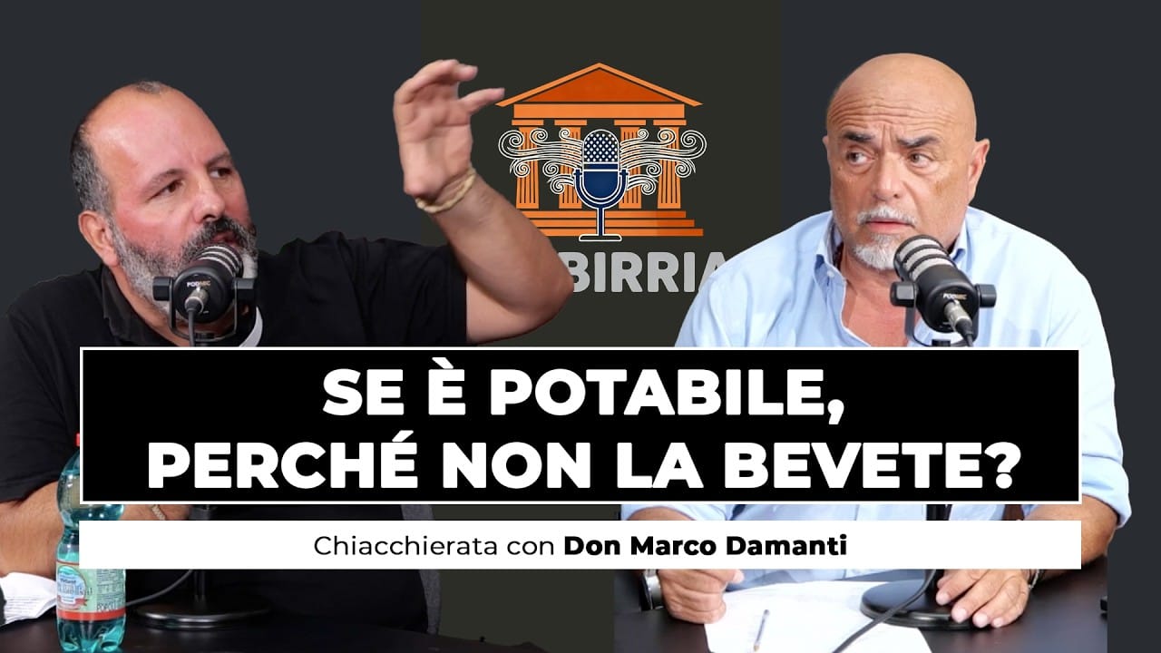 P. Marco Damanti e Cesare Sciabbarrà negli studi di Bibbirria Podcast: «Se è potabile, perché non la bevete?»